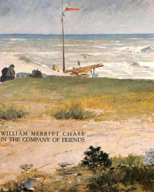 1979 Parrish Art Museum, Southhampton, NY, “William Merritt Chase in Company of Friends,” May 13 – June 24